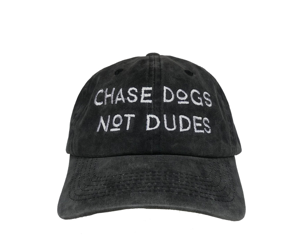 Chase Dogs not Dudes Dad Hat